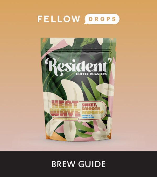 Fellow's Take on Heat Wave by Resident Coffee Roasters | Brew Recipe