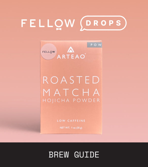 Fellow's Take on Hojicha Matcha by ARTEAO | Brew Recipe