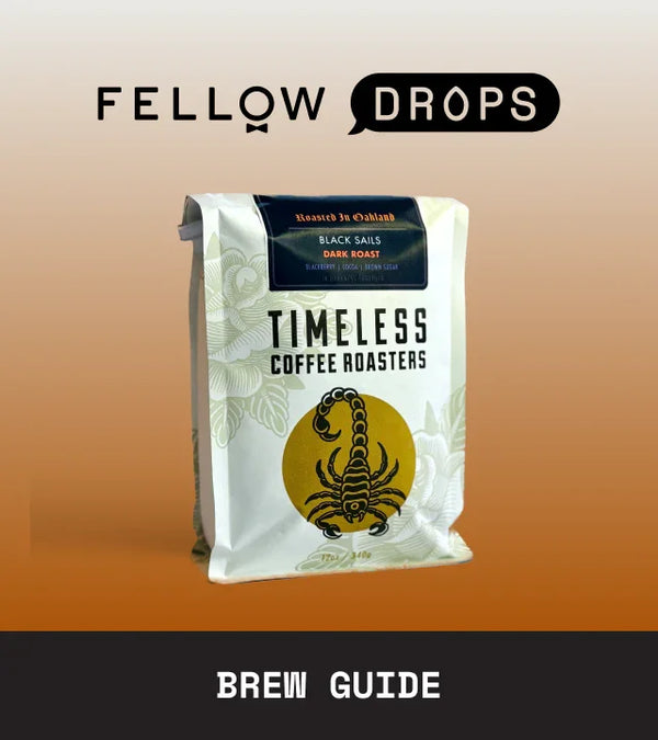 Fellow's Take on Black Sails Dark Roast | Brew Recipe | Fellow