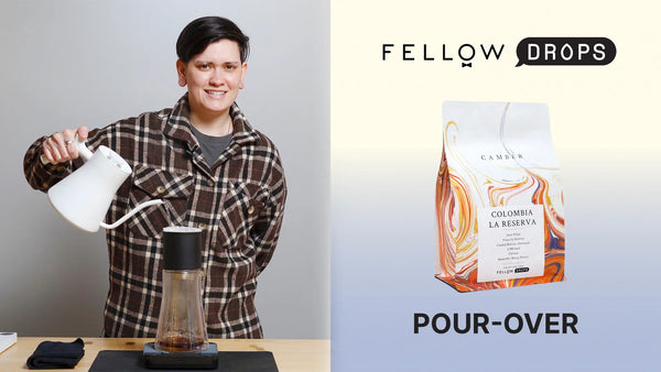 Fellow's Take on Finca La Reserva from Camber | Pour-Over Brew Guide | Fellow